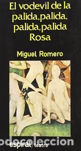 Libri di seconda mano: El Vodevil de la P&aacute;lida, P&aacute;lida, P&aacute;lida Rosa - Romero Esteo - Editorial Fundamentos - Espiral, N&ordm; 31