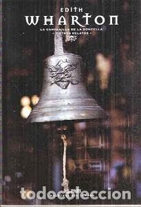 Libros de segunda mano: La campanilla de la Doncella y otros relatos - Edith Wharton - 2009