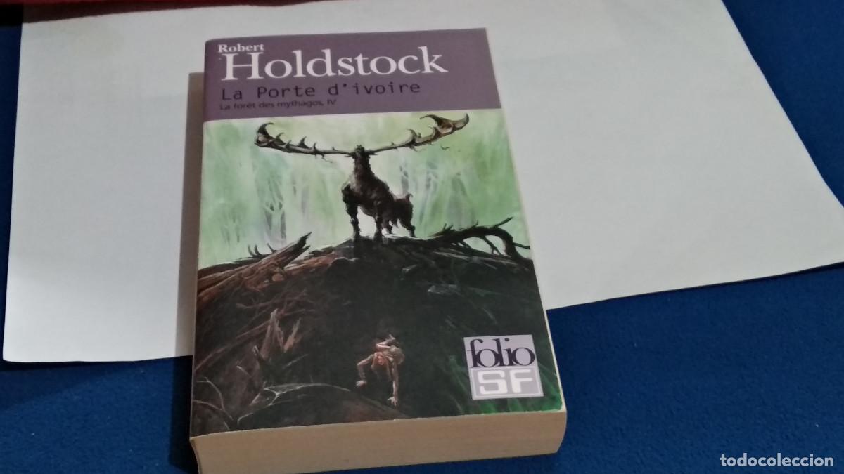 Libros de segunda mano: Robert Holdstock / La porte d'ivoire LIBRO Folio SF (num&eacute;ro 192) EN FRACES