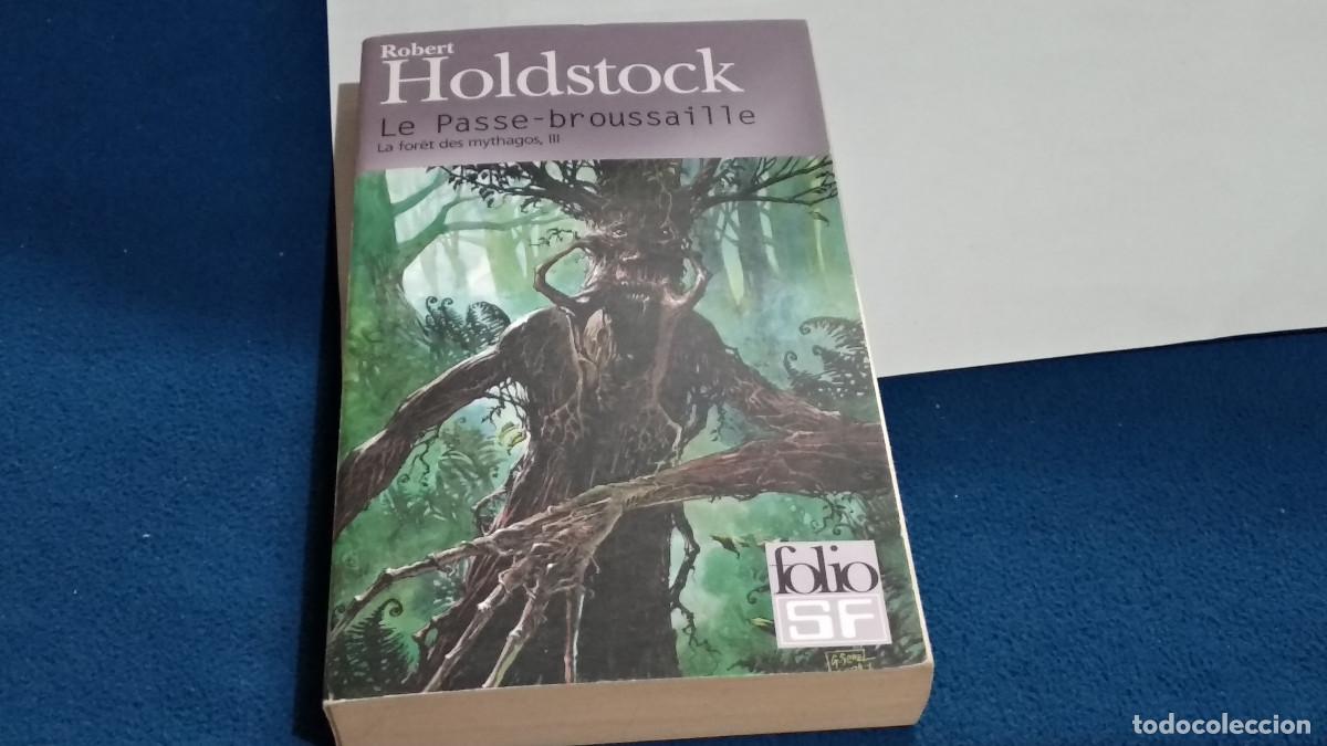 Libros de segunda mano: Robert Holdstock / LE PASSE - BROUSSAILLE - LIBRO Folio SF (num&eacute;ro 191) EN FRACES