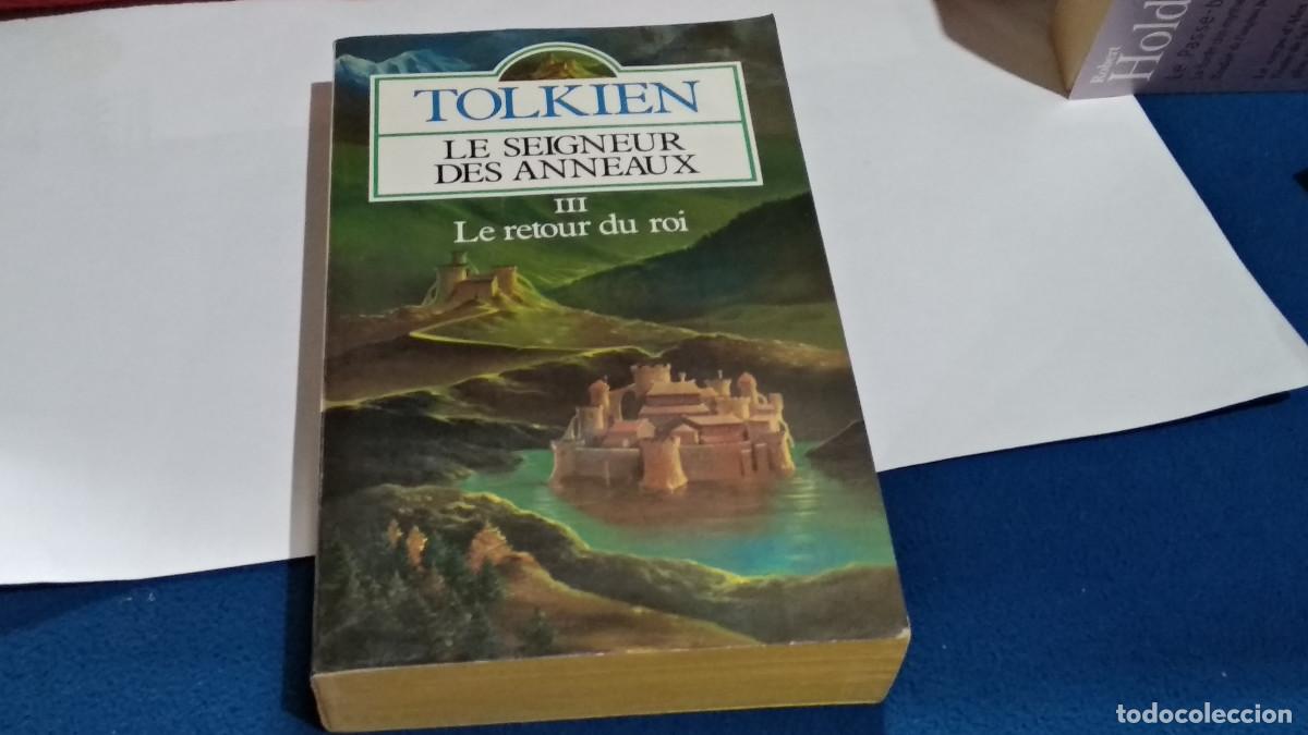 Libros de segunda mano: Le Retour du roi III - J. R. R. TOLKIEN - EN FRACES