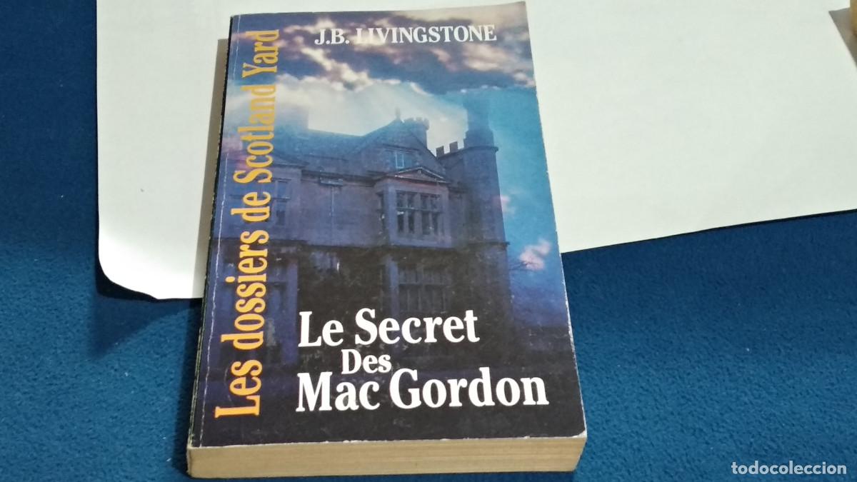 Libros de segunda mano: Le secret des Mac Gordon Les Dossiers de Scotland Yard . Tome 3 - 1989 - EN FRACES