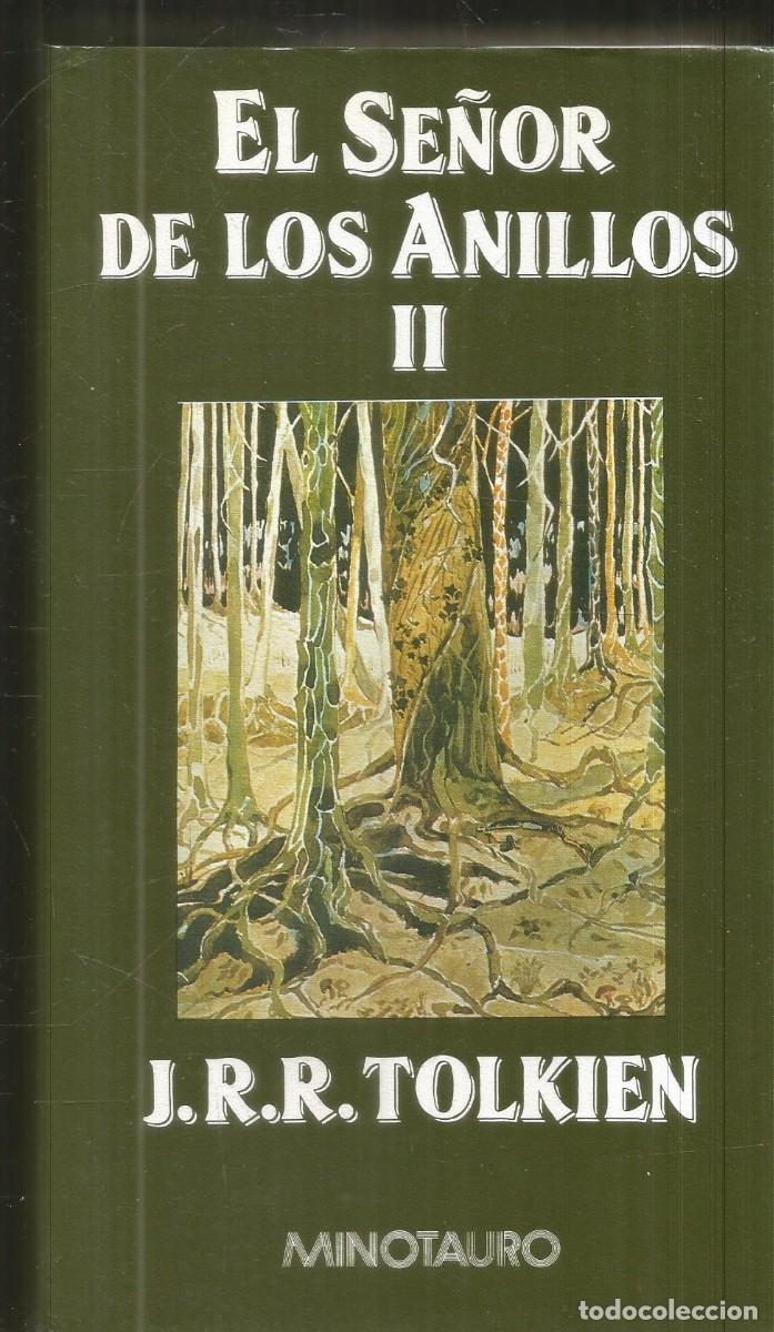 Libros de segunda mano: J.R.R. TOLKIEN. EL SE&Ntilde;OR DE LOS ANILLOS II LAS DOS TORRES. MINOTAURO.