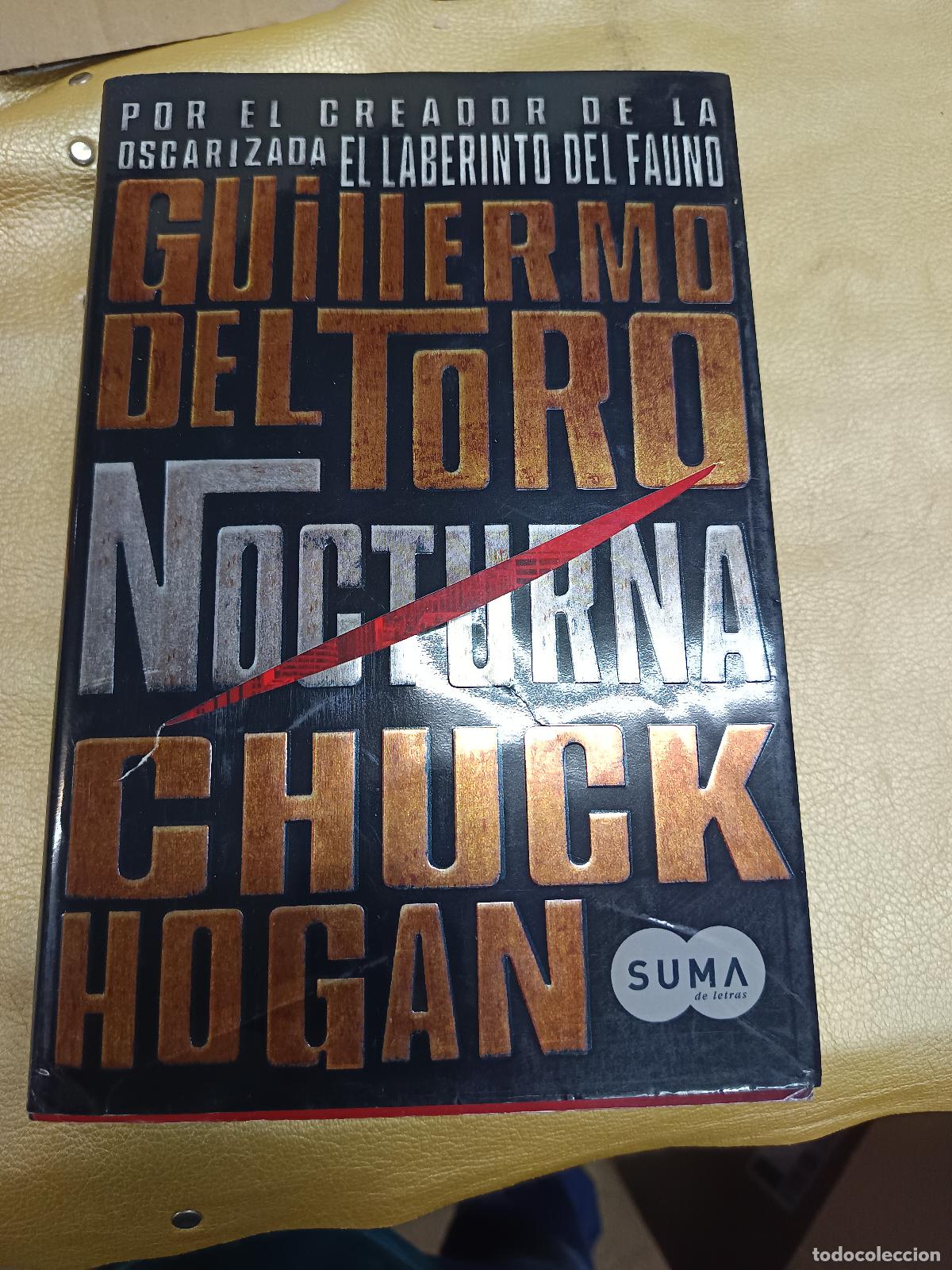 Libros de segunda mano: NOCTURNA (TRILOG&Iacute;A DE LA OSCURIDAD I) - GUILLERMO DEL TORO Y CHUCK HOGAN PRIMERA EDICION 2009, SUMA