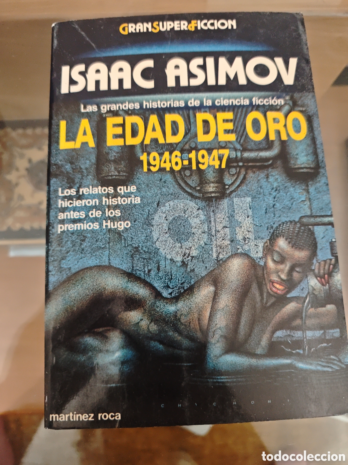 Libros de segunda mano: La edad de oro 1946-1947. Asimov.