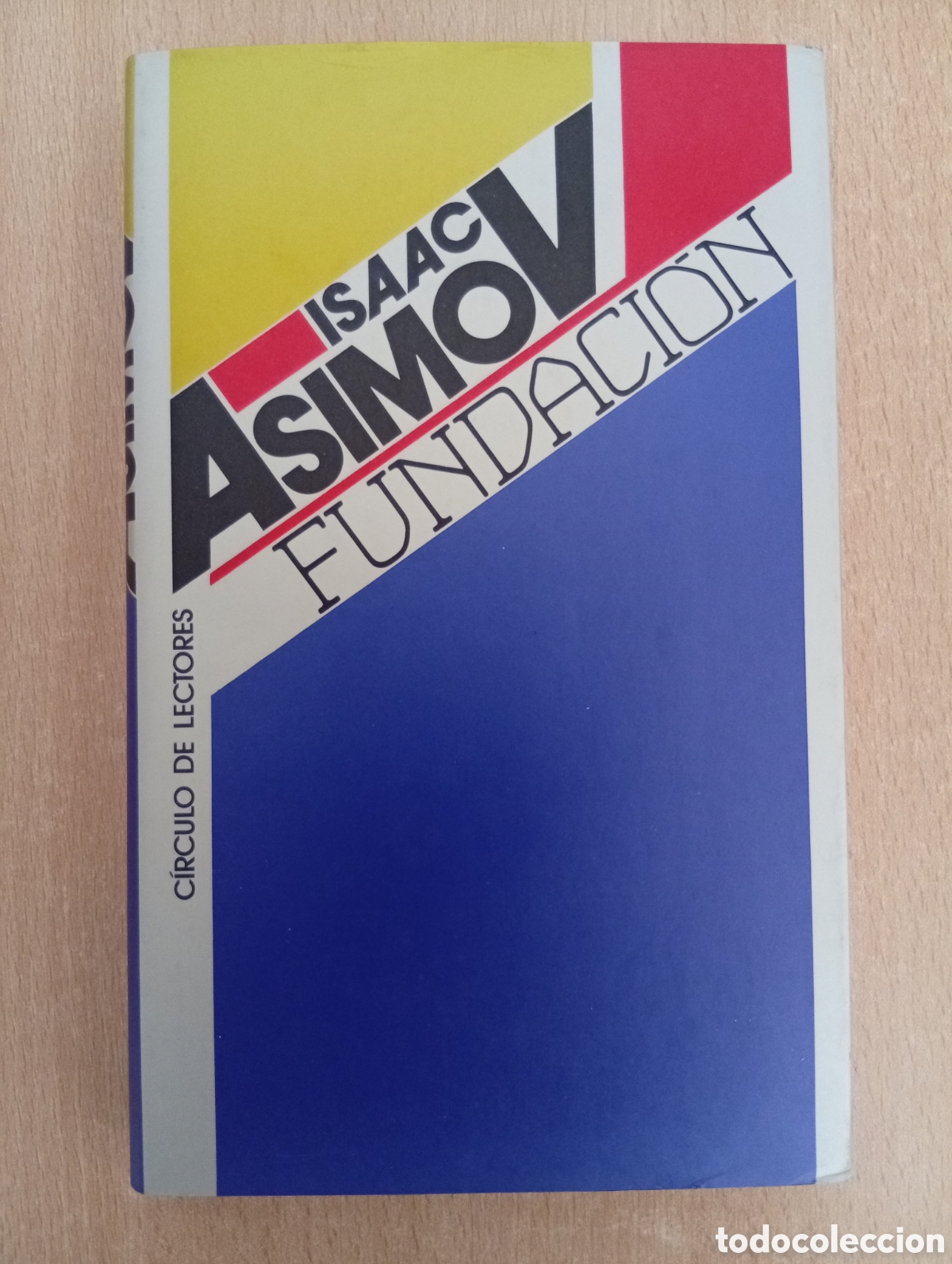 Libros de segunda mano: FUNDACI&Oacute;N. Isaac Asimov. C&iacute;rculo de Lectores