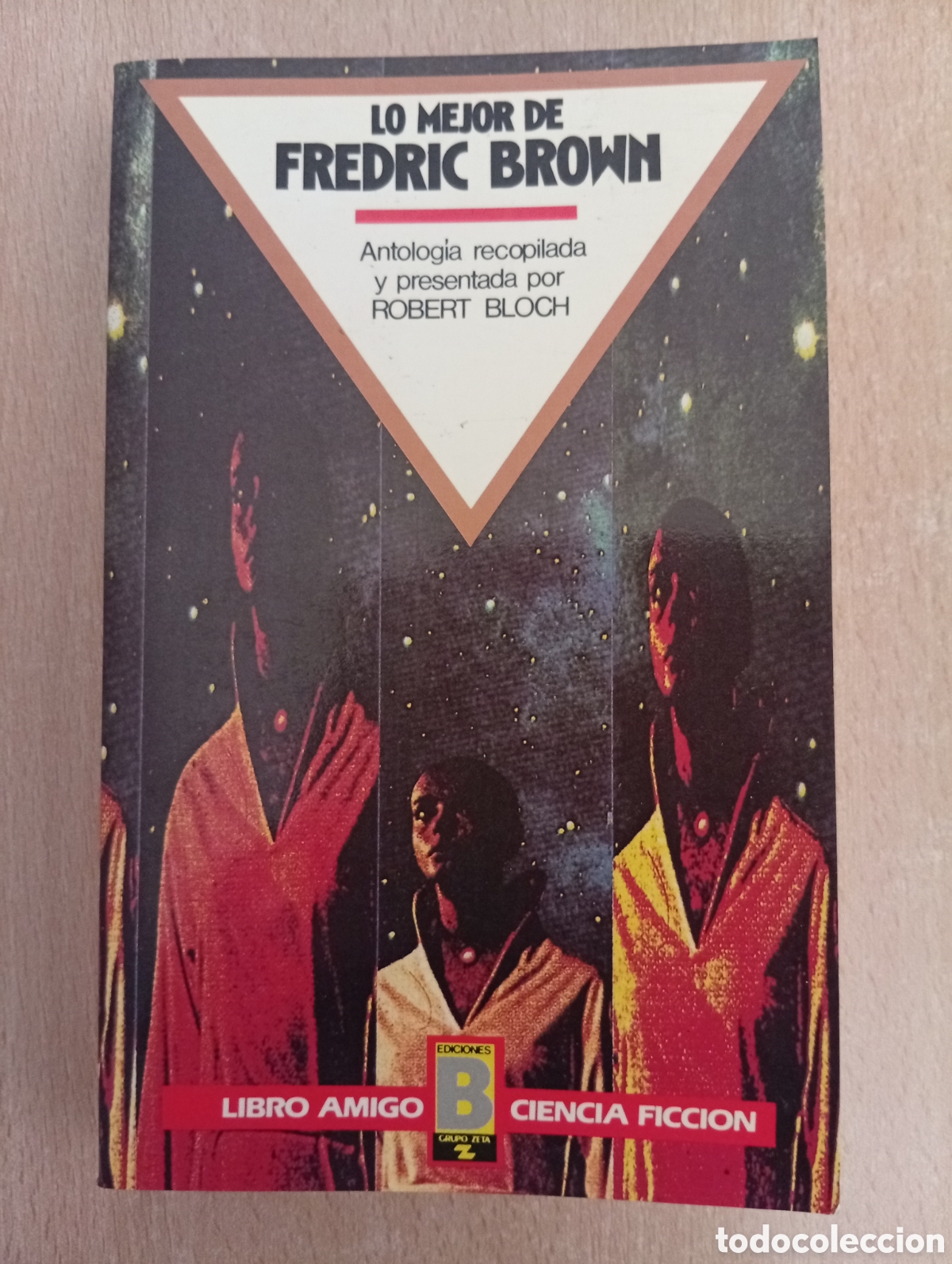 Libros de segunda mano: LO MEJOR DE FREDRIC BROWN. Antolog&iacute;a recopilada y presentada por Robert Bloch