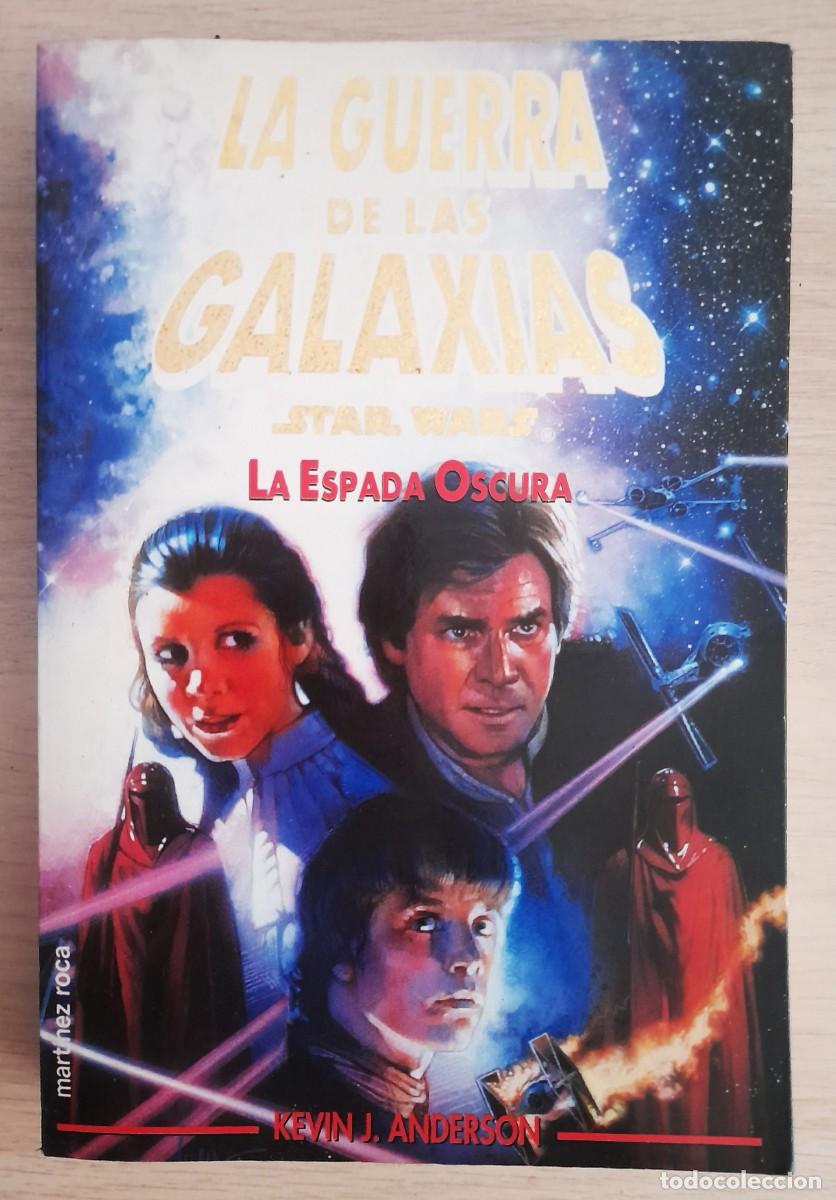 Libros de segunda mano: Star Wars - La Guerra De Las Galaxias - La Espada Oscura - Kevin J. Anderson - Martinez Roca