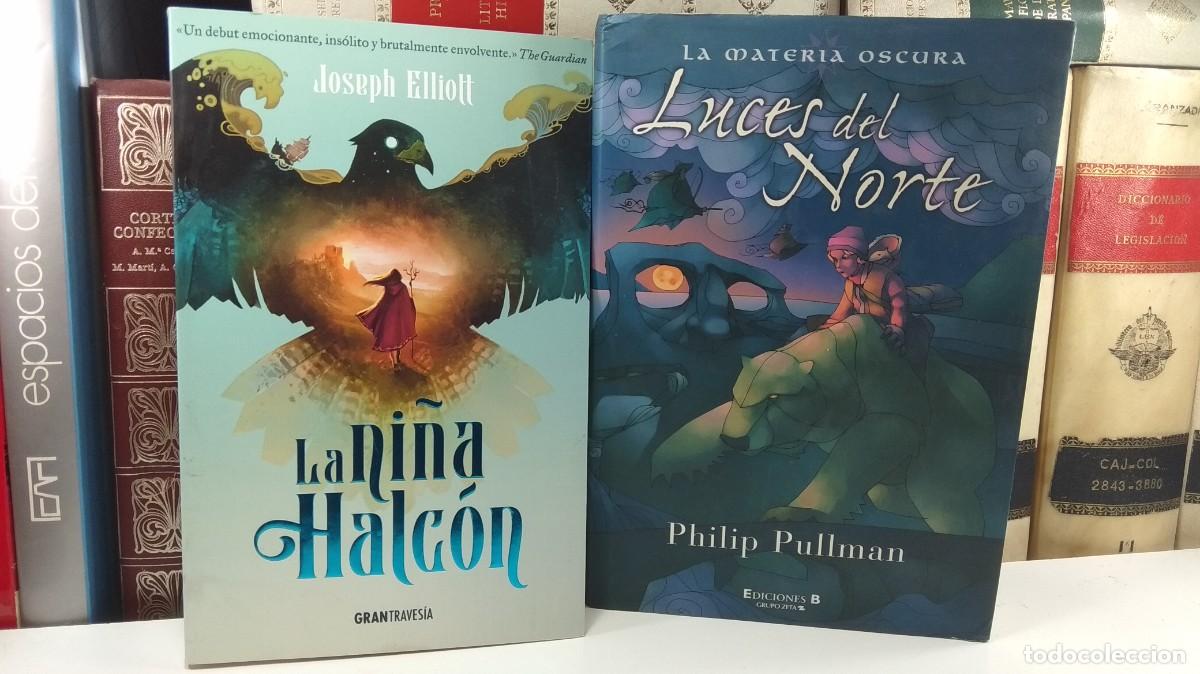 Livres d'occasion: LA NI&Ntilde;A HALC&Oacute;N, por JOSEPH ELLIOTT / LUCES DEL NORTE, por Philip Pullman