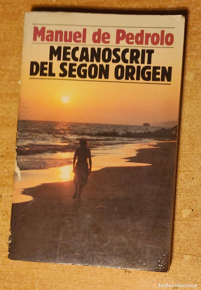 Libros de segunda mano: Mecanoscrit del segon origen / Manuel de Pedrolo / Edicions 62 / La Caixa