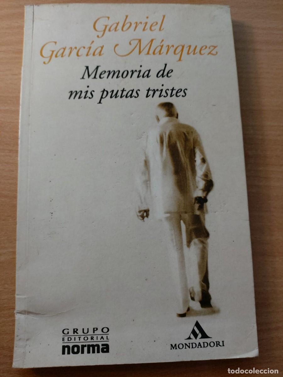 Libros de segunda mano: Memoria de mis putas tristes Autor: Gabriel Garc&iacute;a M&aacute;rquez