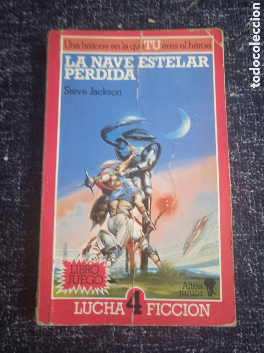 Libros de segunda mano: LIBRO JUEGO -LA NAVE ESTELAR PERDIDA - STEVE JACKSON -ED. ALTEA JUNIOR -Lucha-Ficci&oacute;n N&ordm; 4