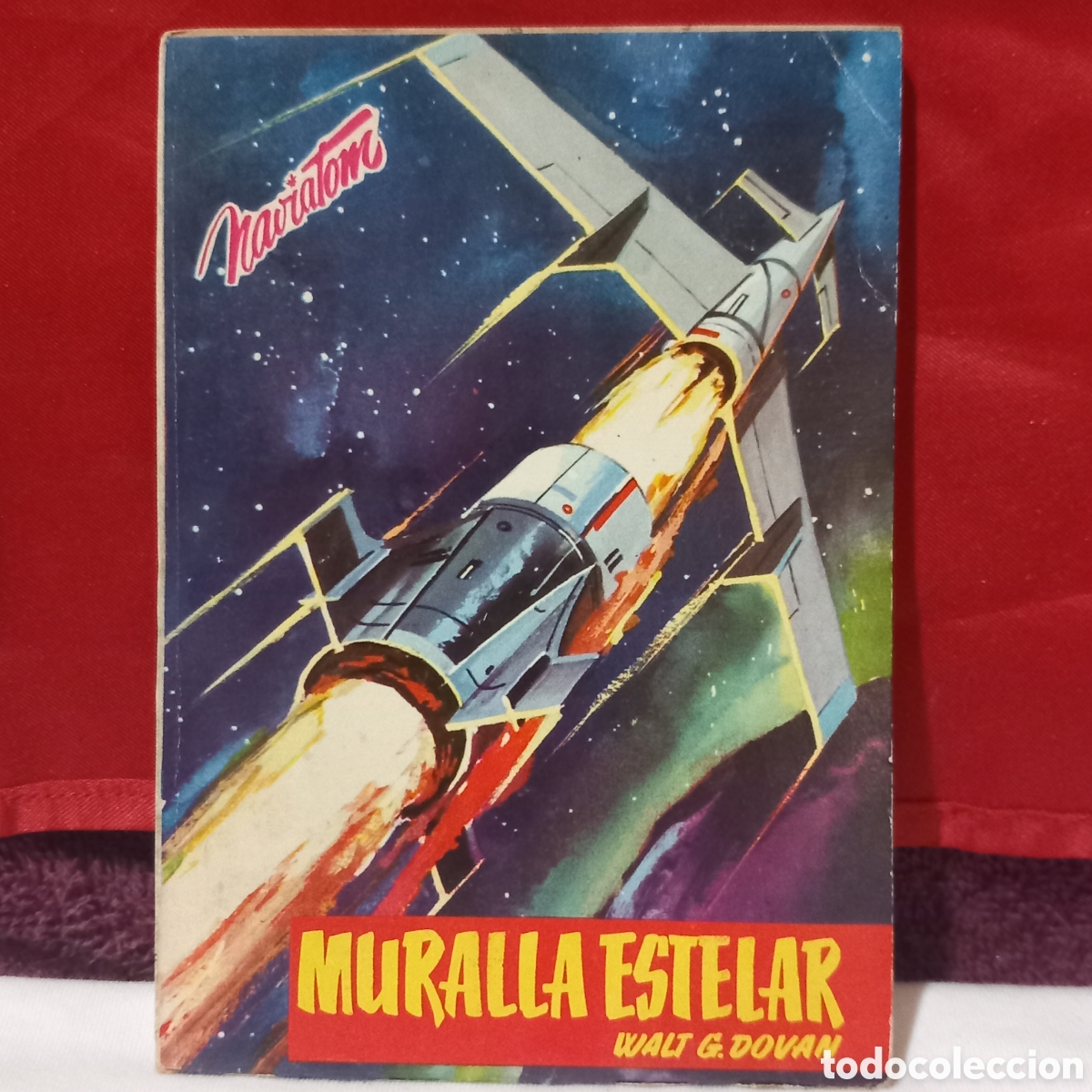 Libros de segunda mano: MURALLA ESTELAR/NAVIATOM,n&deg;4(Walt G.Dovan)POCAS SE&Ntilde;ALES