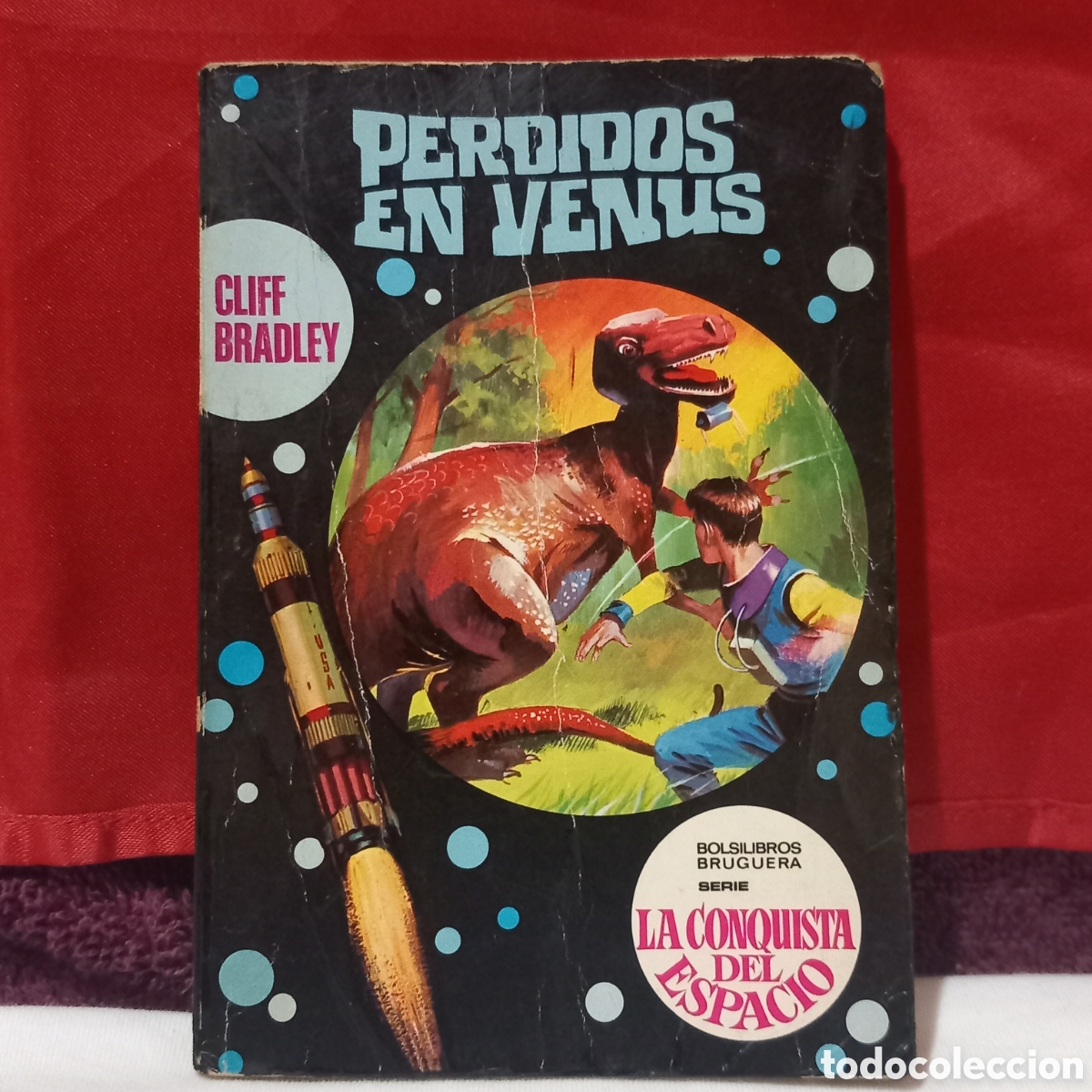 Libros de segunda mano: LA CONQUISTA DEL ESPACIO:PERDIDOS EN VENUS(CLIFF BRADLEY)Ed.BRUGUERA