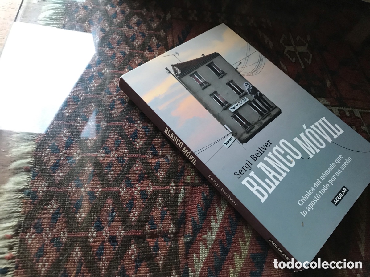 Libros de segunda mano: Blanco m&oacute;vil. Sergi Bellver. Aguilar