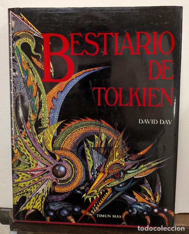 Libros de segunda mano: Bestiario de Tolkien - David Day - Editorial Timun Mas - Muy Ilustrado