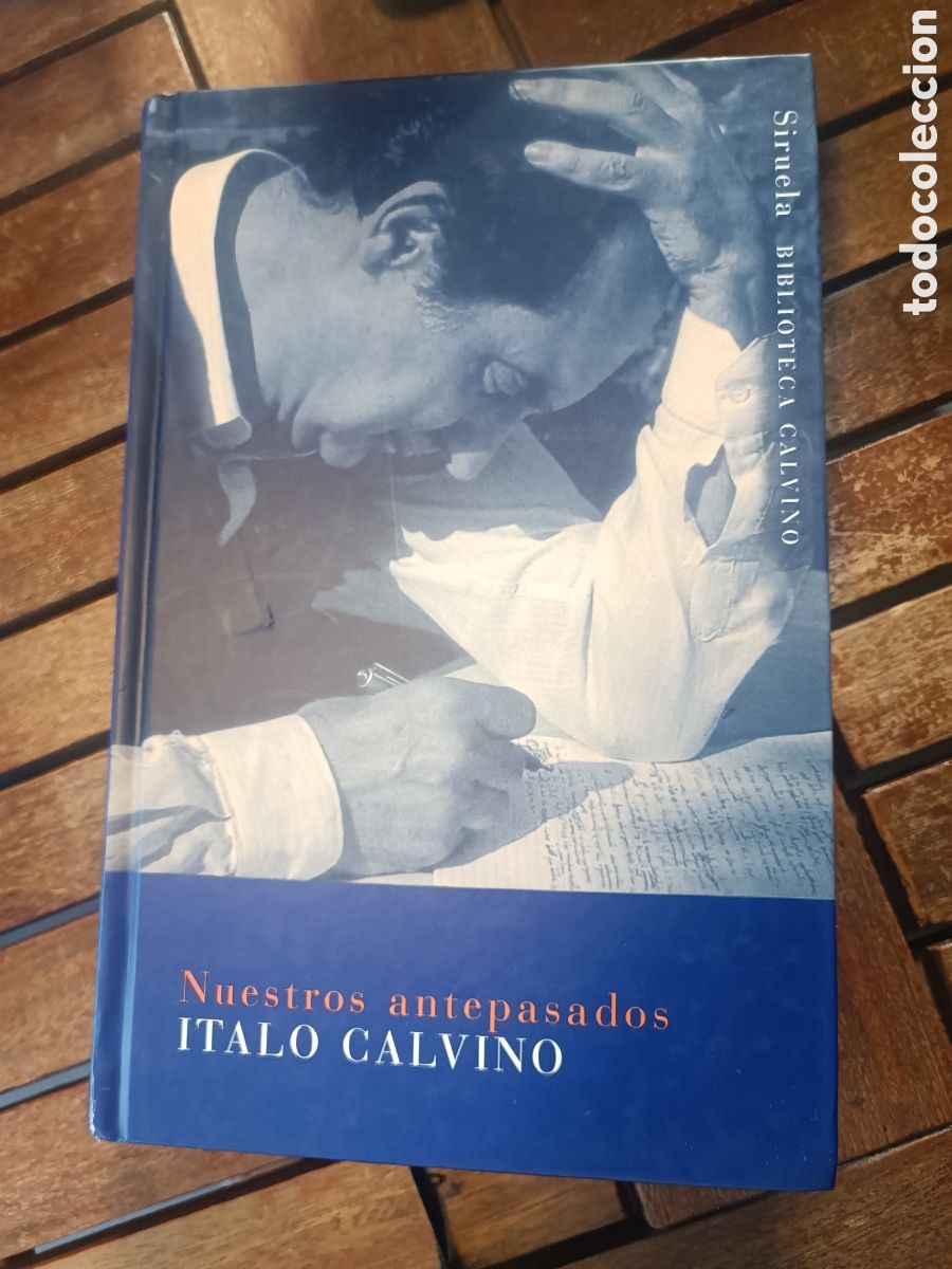 Libros de segunda mano: ITALO CALVINO NUESTROS ANTEPASADOS SIRUELA biblioteca Calvino, 2004