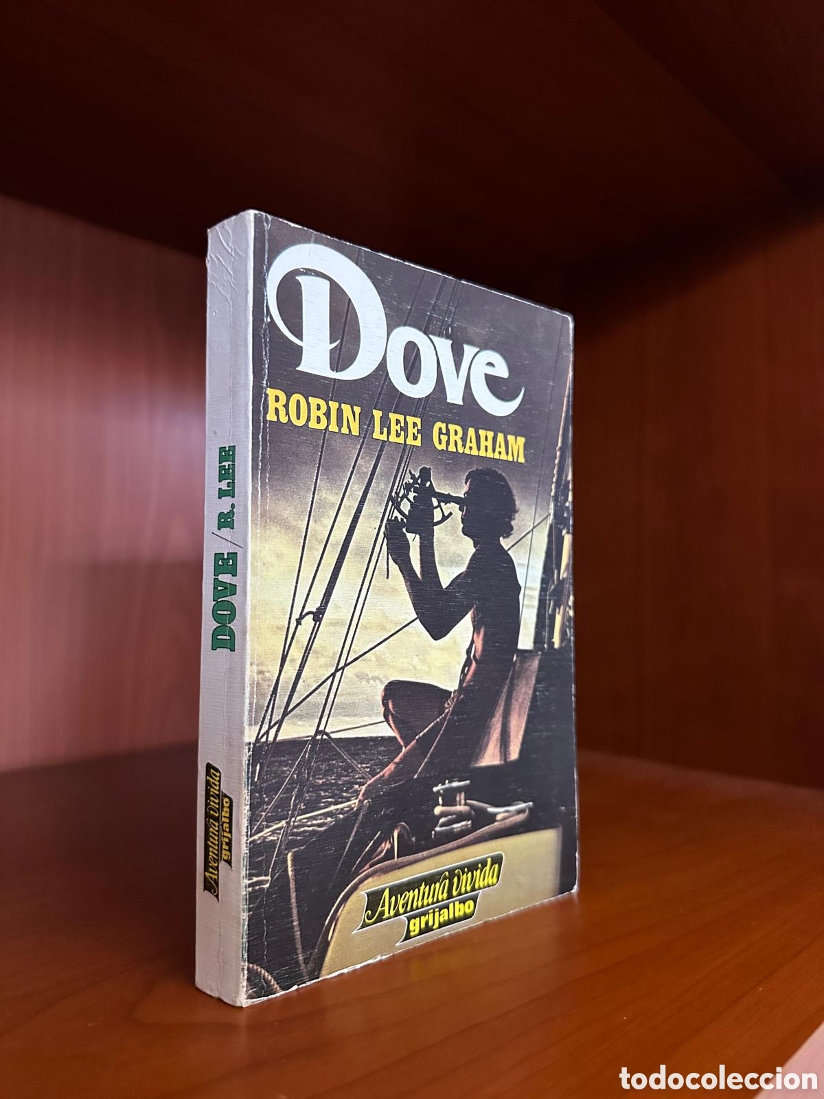 Libros de segunda mano: Dove - Robin Lee Graham