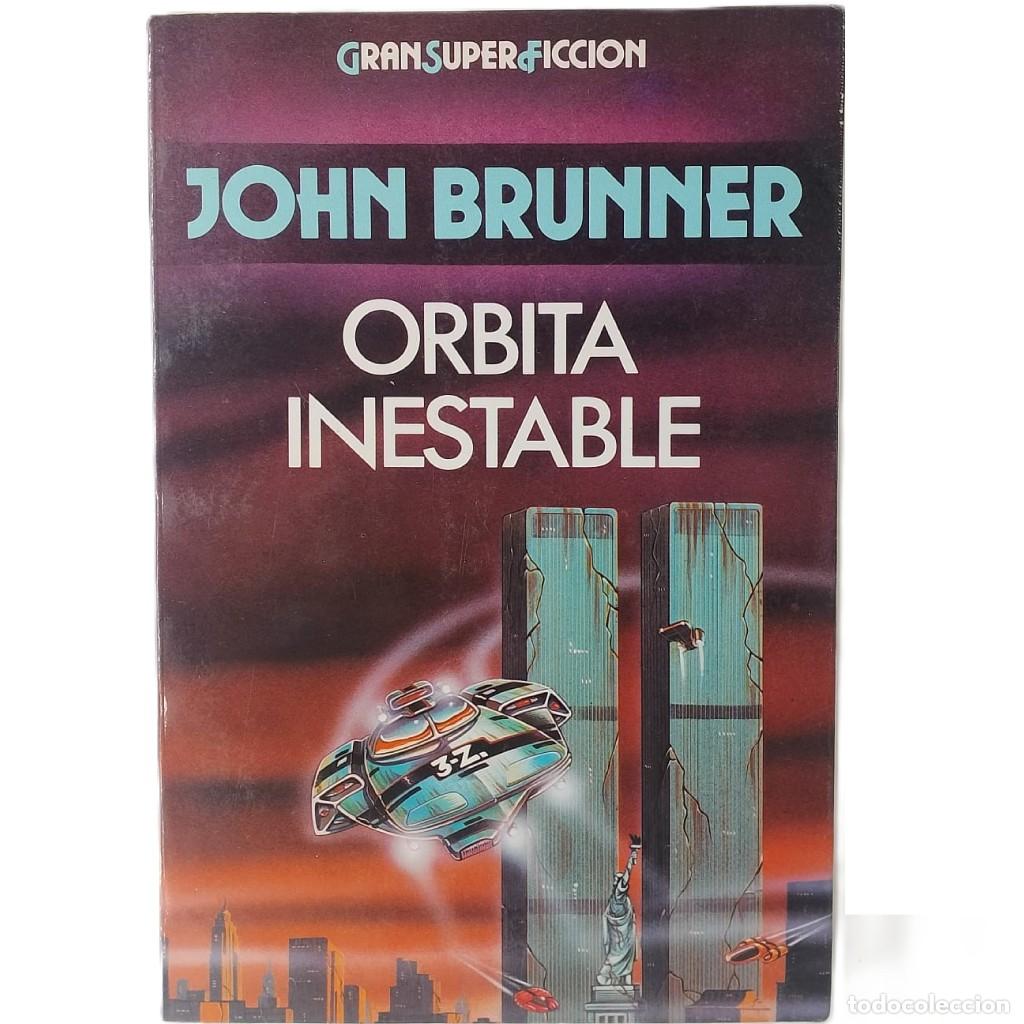 Libros de segunda mano: &Oacute;RBITA INESTABLE. Brunner, John