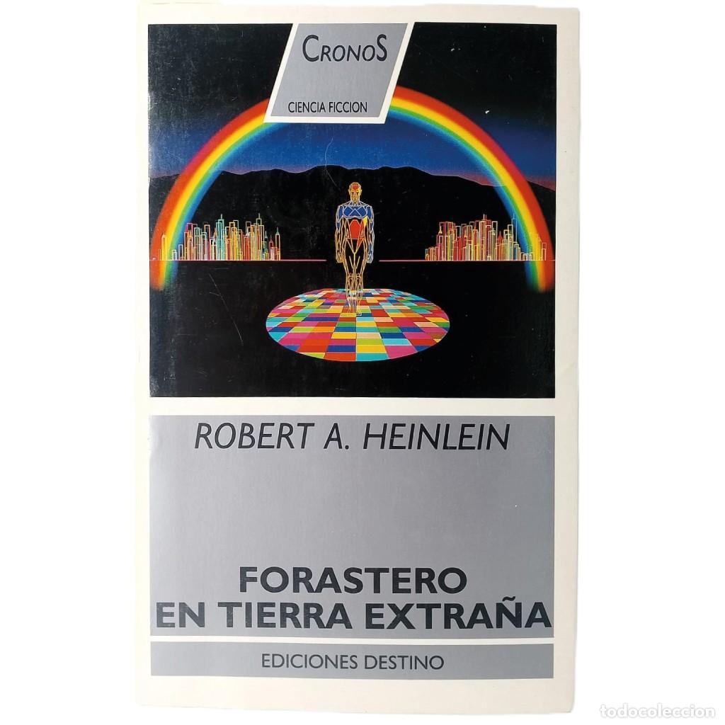 Libros de segunda mano: FORASTERO EN TIERRA EXTRA&Ntilde;A. Heinlein, Robert A.