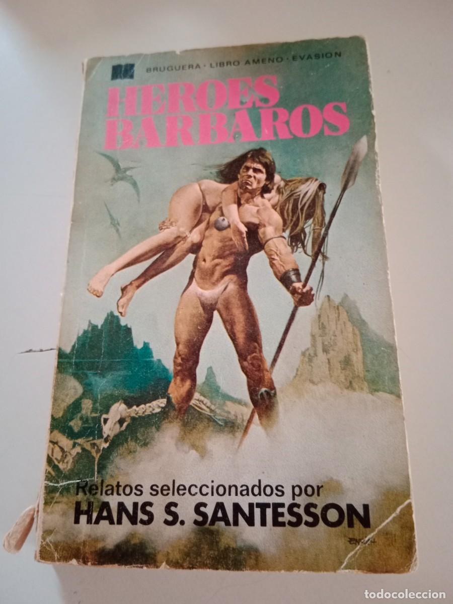 Libros de segunda mano: H&Eacute;ROES B&Aacute;RBAROS. HANS SANTESSON