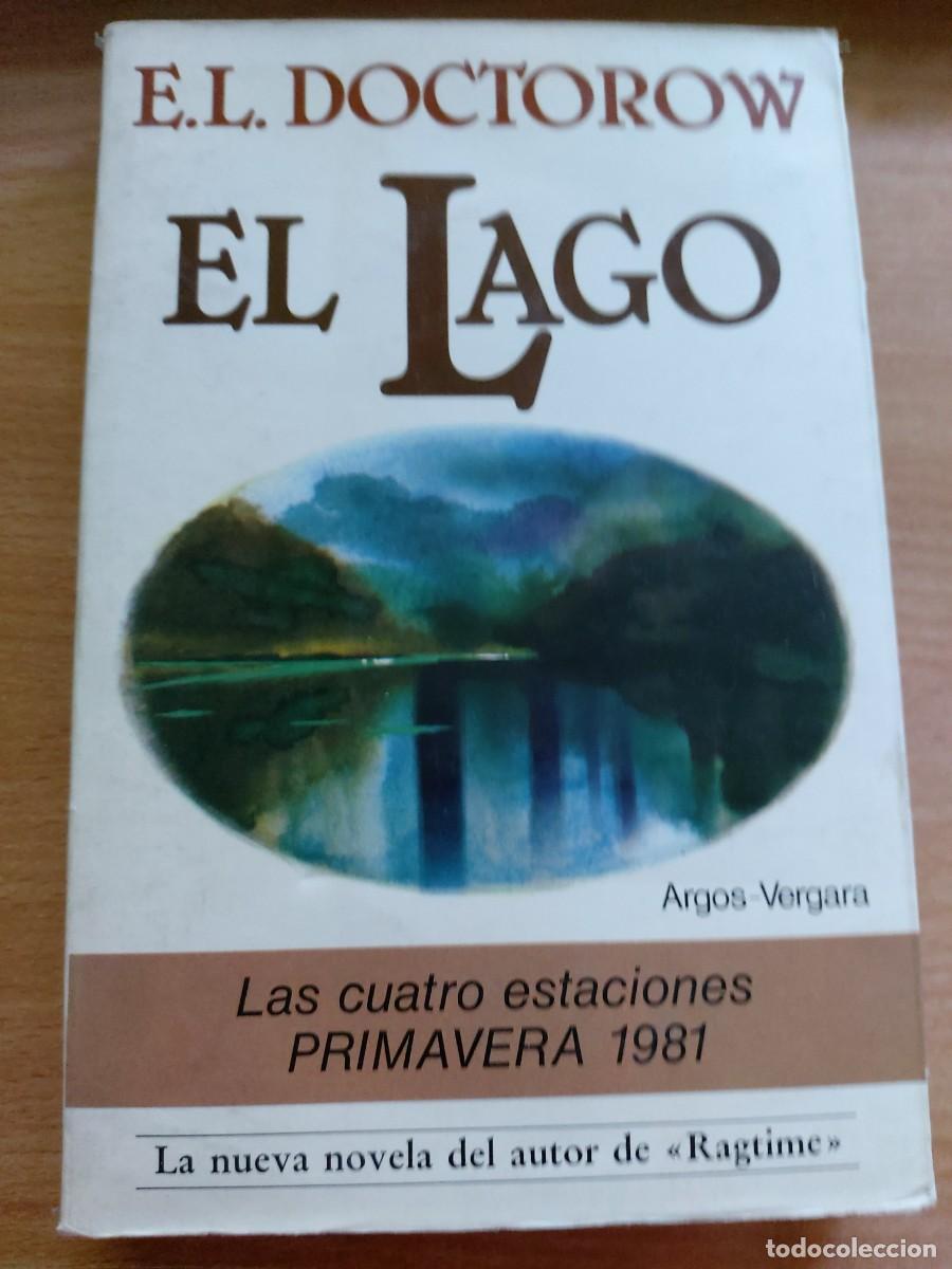 Libros de segunda mano: El Lago Autor: E. L. Doctorow