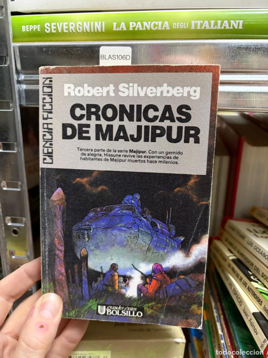 Second hand books: BLAS106D Robert Silverberg Cr&oacute;nicas de Majipur