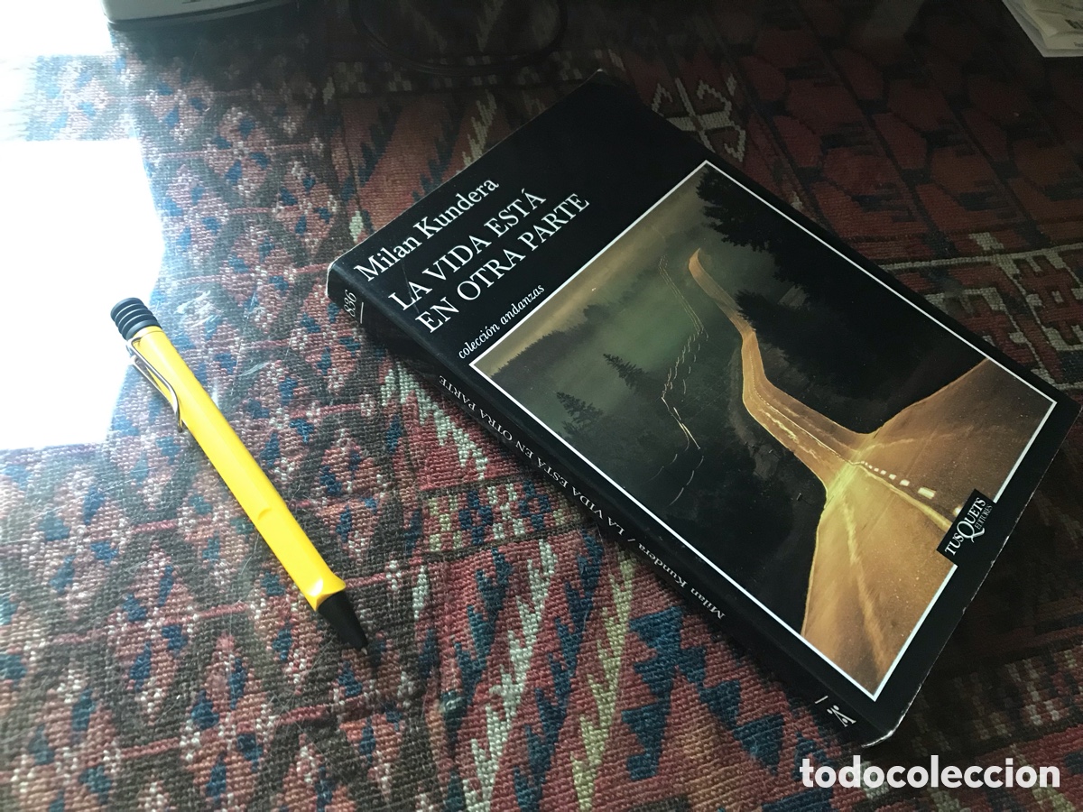 Libros de segunda mano: La vida est&aacute; en otra parte. Mil&aacute;n Kundera. Tusquets. Colecci&oacute;n andanzas n&ordm; 836