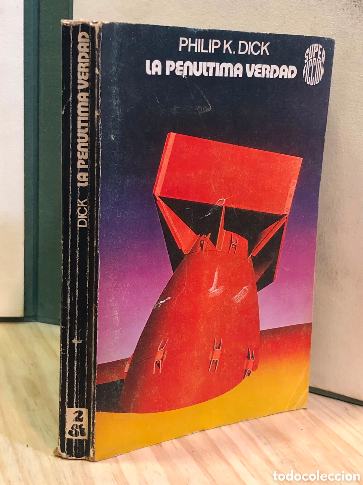 Livres d'occasion: La pen&uacute;ltima verdad - Philip K. Dick