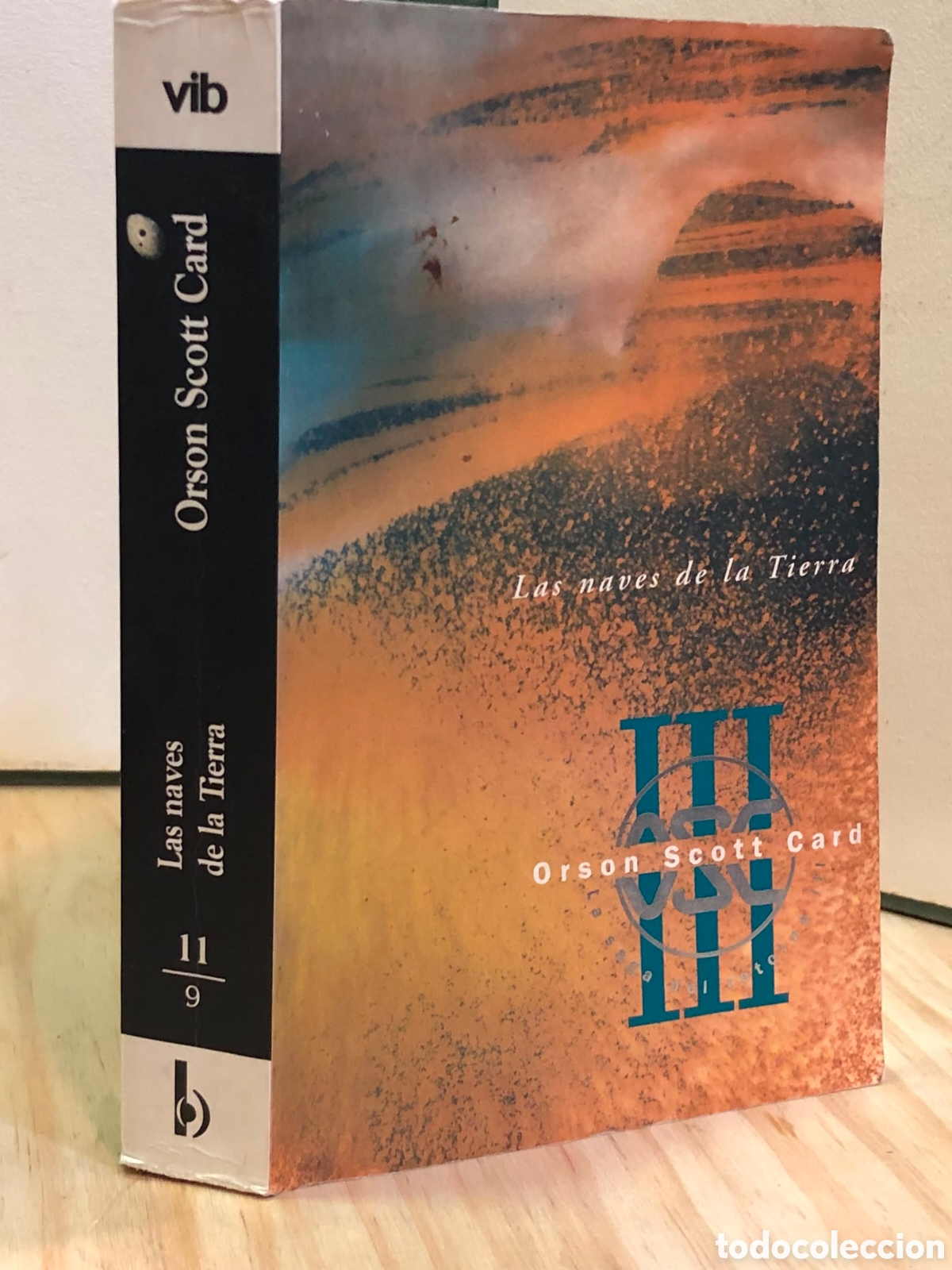 Livres d'occasion: Las naves de la Tierra. La saga del retorno III - Orson Scott Card