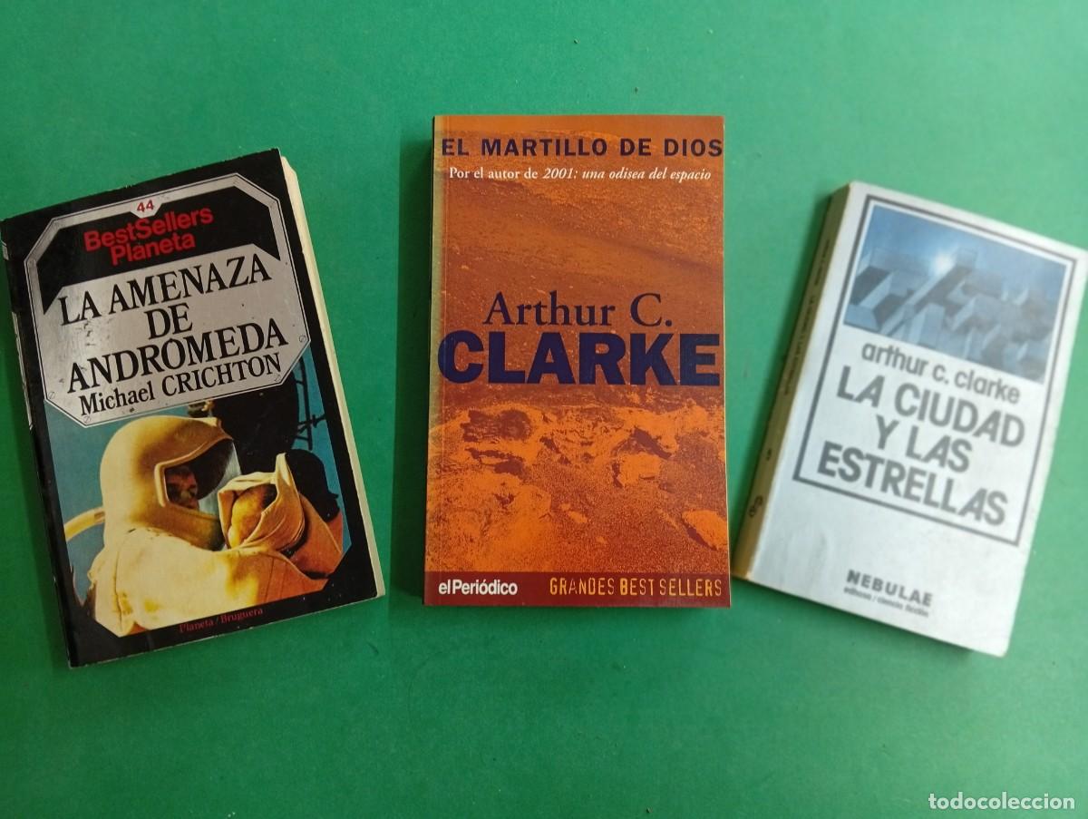 Libros de segunda mano: Lote de 3 libros ciencia ficci&oacute;n. Arthur C. Clarke, Michael Crichton.