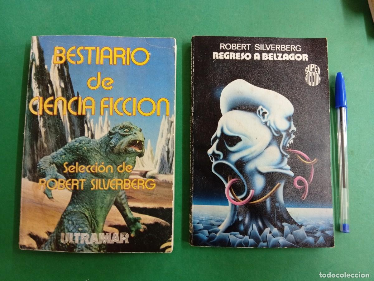 Libros de segunda mano: Lote de 2 antiguos libros de ciencia ficci&oacute;n. Robert Silverberg. A&ntilde;os 80.