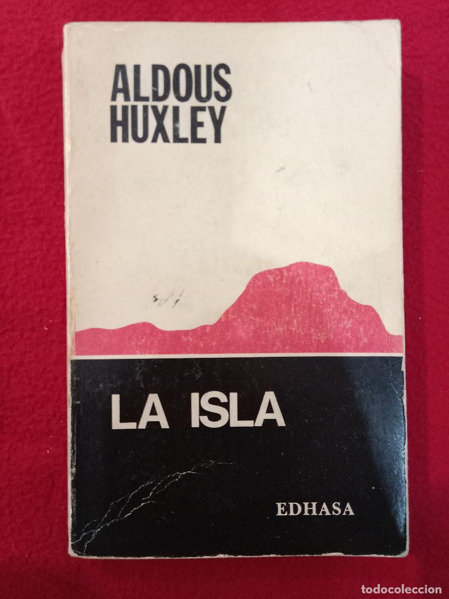 Libros de segunda mano: La Isla - Aldous Huxley - Ed. Edhasa 1971
