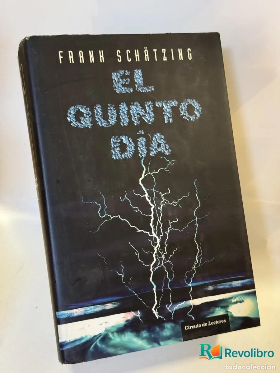 Second hand books: El quinto d&iacute;a - Frank Sch&auml;tzing