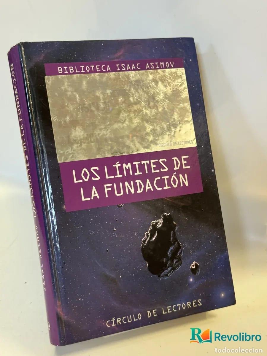 Libros de segunda mano: Los L&iacute;mites de la Fundaci&oacute;n - Isaac Asimov