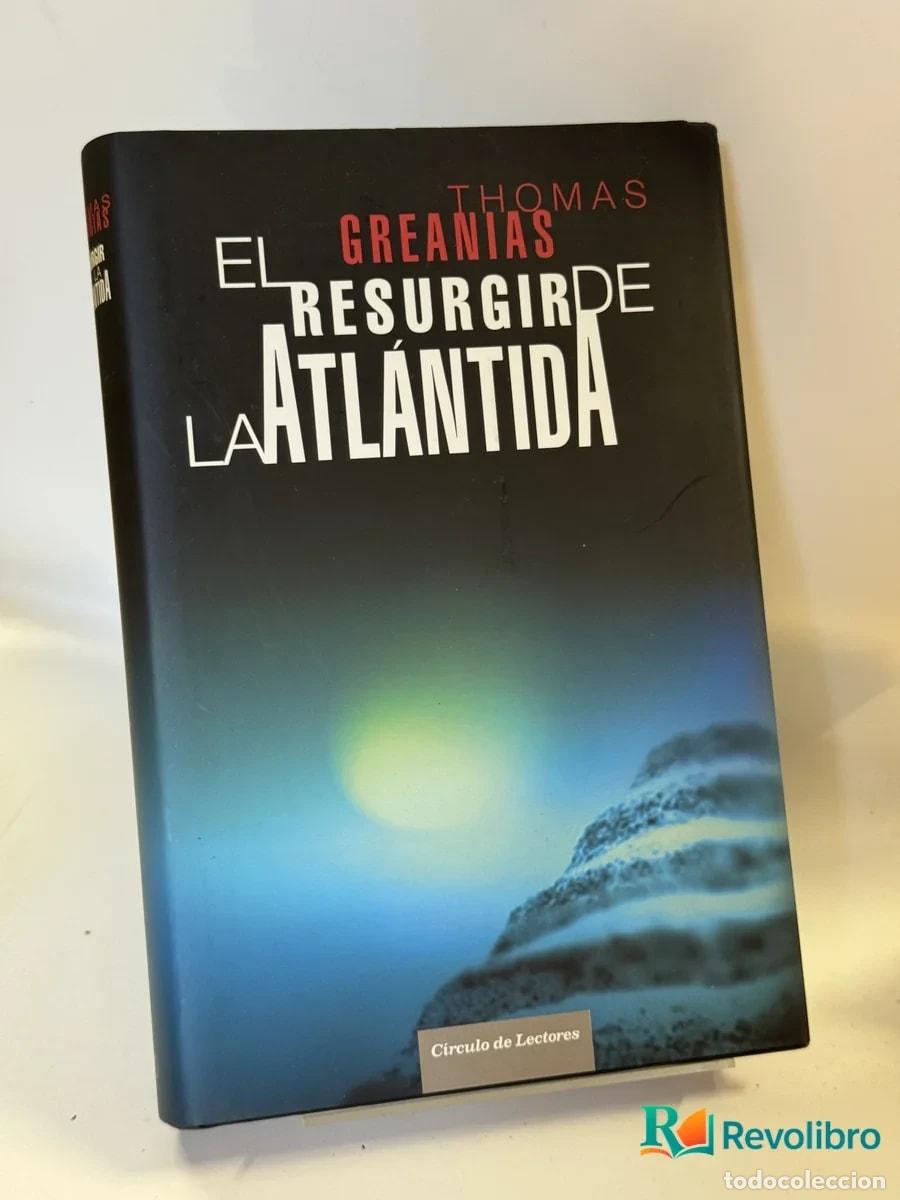 Libros de segunda mano: El resurgir de la Atl&aacute;ntida - Thomas Greanias