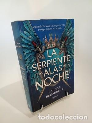 Libros de segunda mano: Carissa Broadbent. La serpiente y las alas de la noche