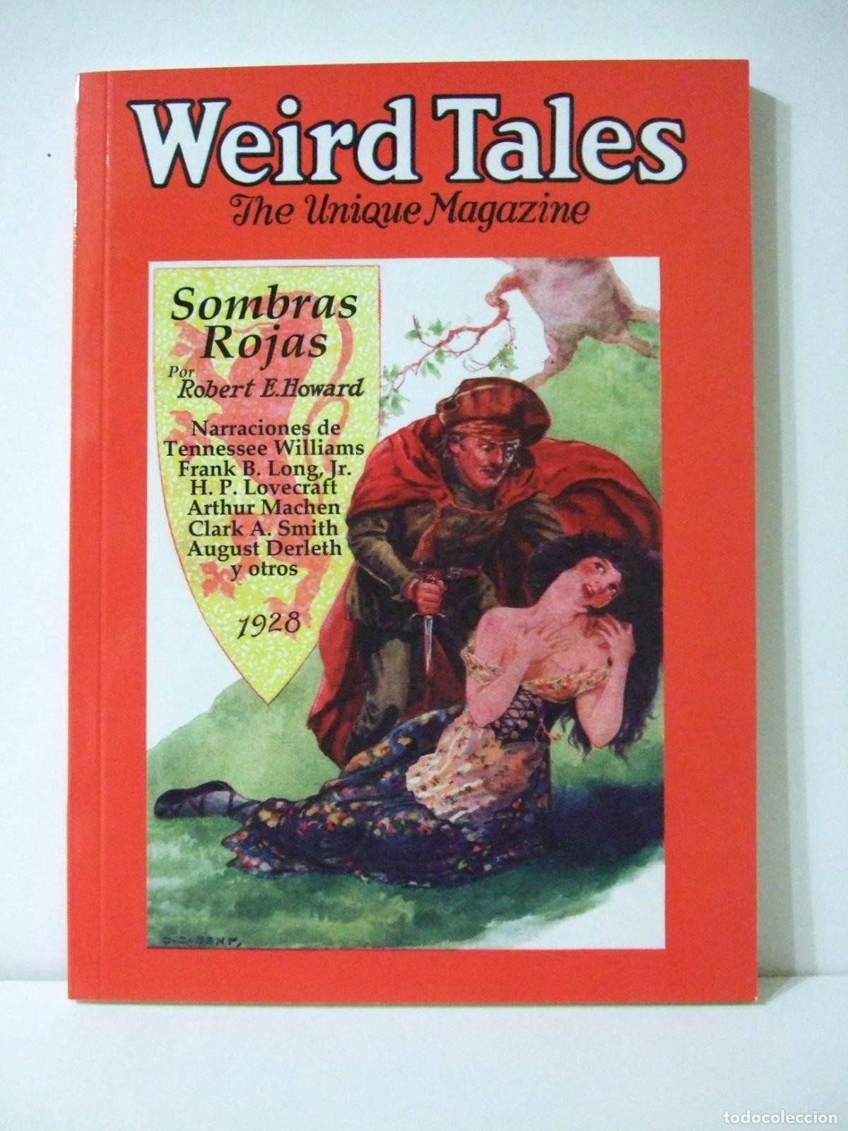 Libros de segunda mano: WEIRD TALES SELECCI&Oacute;N A&Ntilde;O 1928 BARSOOM H.P. LOVECRAFT ROBERT E. HOWARD CLARK ASHTON SMITH PAUL ERNST
