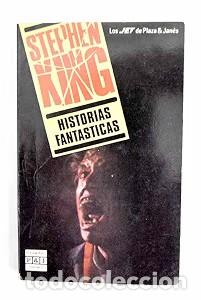 Libros de segunda mano: Historias Fant&aacute;sticas - Stephen King - Plaza & Jan&eacute;s Editores - Biblioteca de Stephen King, 10