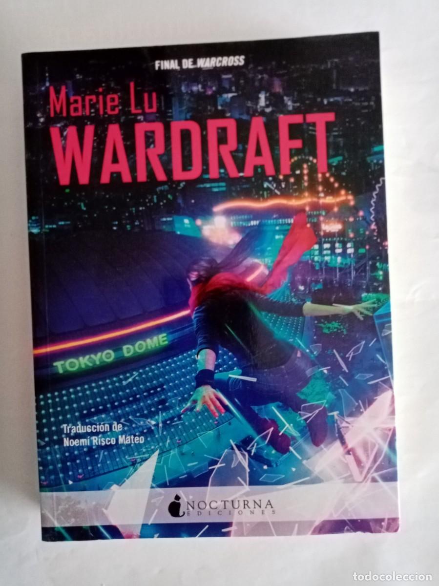 Libros de segunda mano: WARDRAFT. Marie Lu ( NOCTURNA )