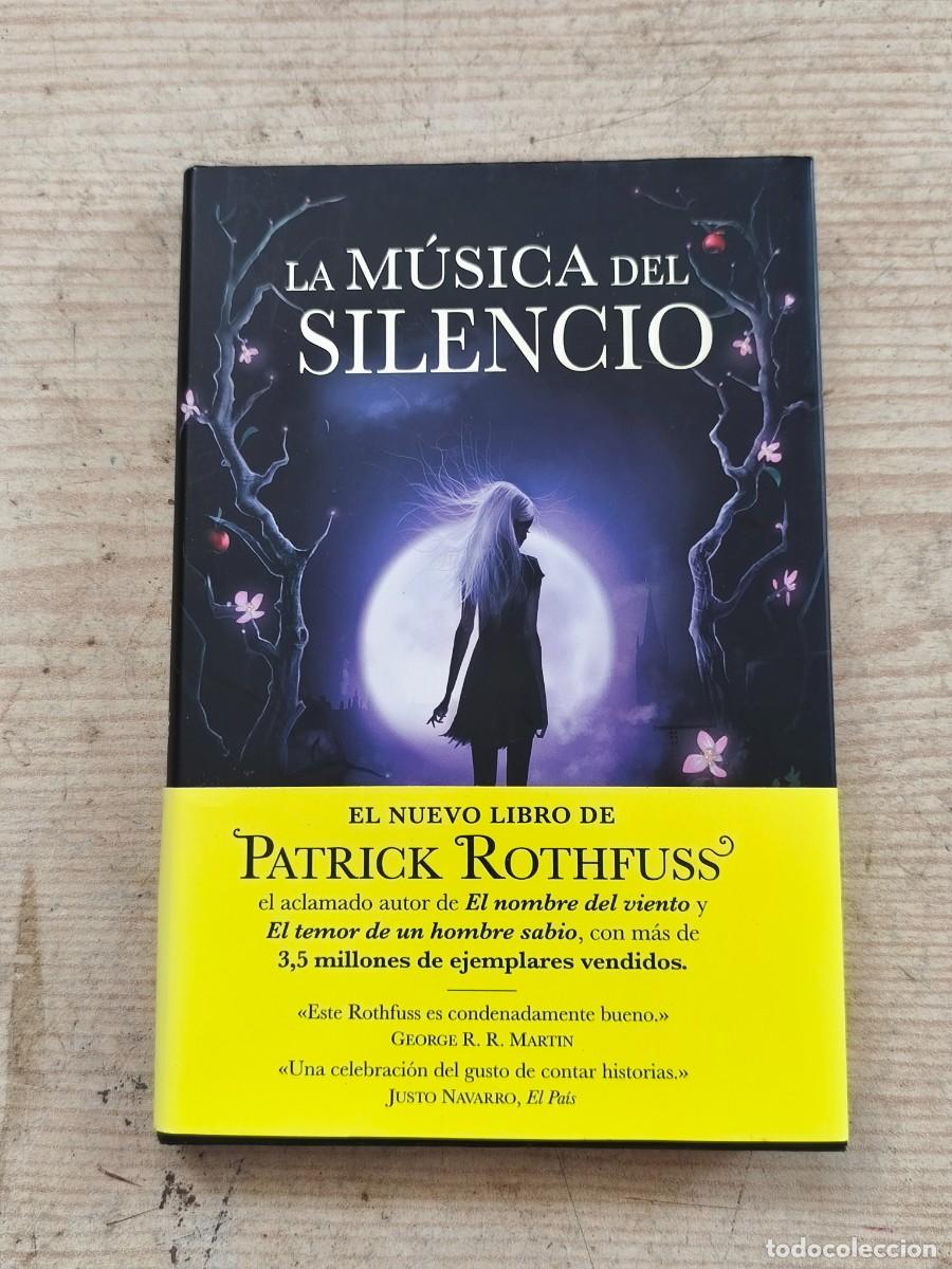 Libros de segunda mano: La m&uacute;sica del silencio - Patrick Rothfuss - 2014 - Plaza & Janes