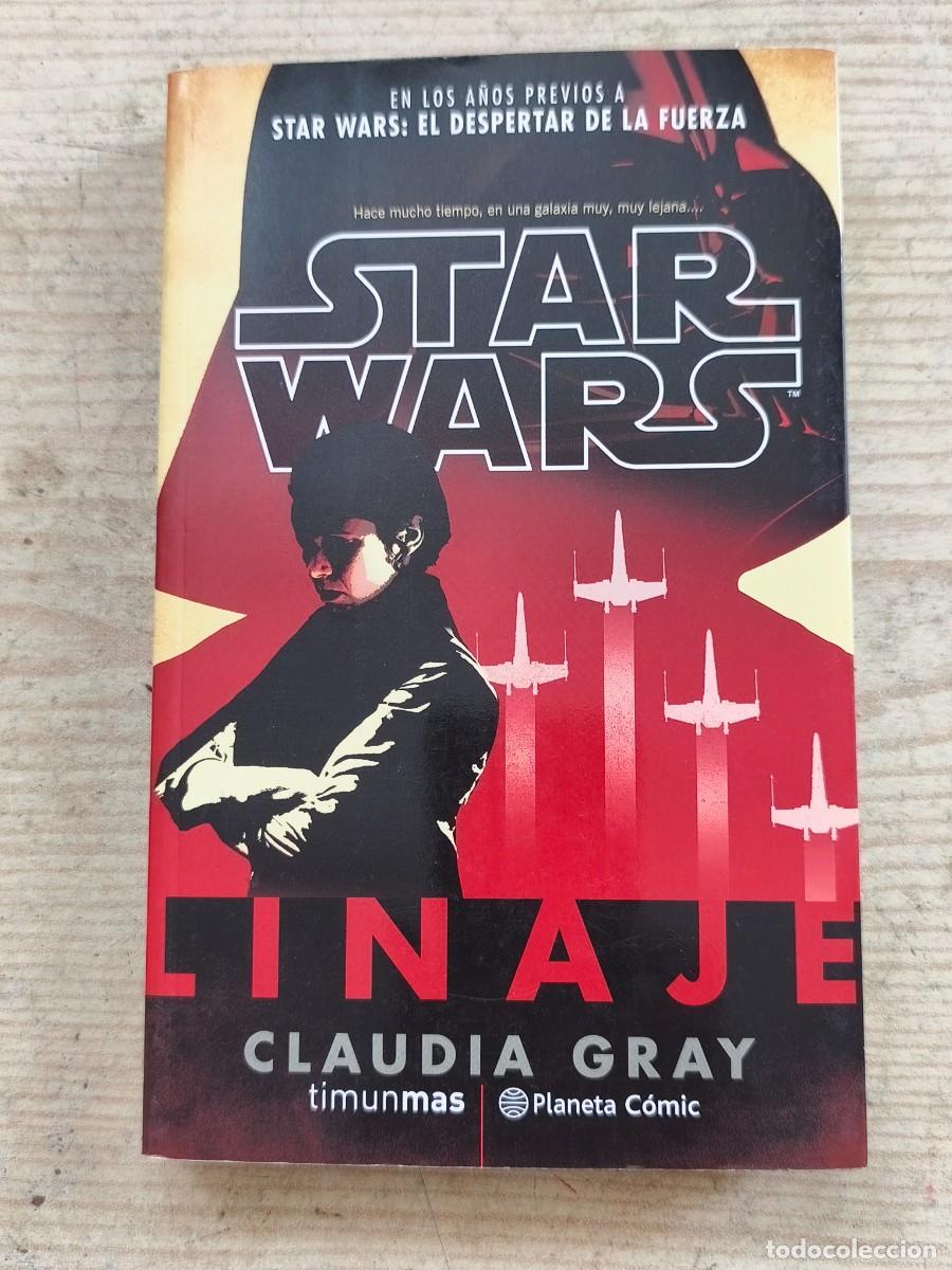 Libros de segunda mano: Star Wars - Linaje - Claudia Gray - 2018 - Timun Mas - Planeta