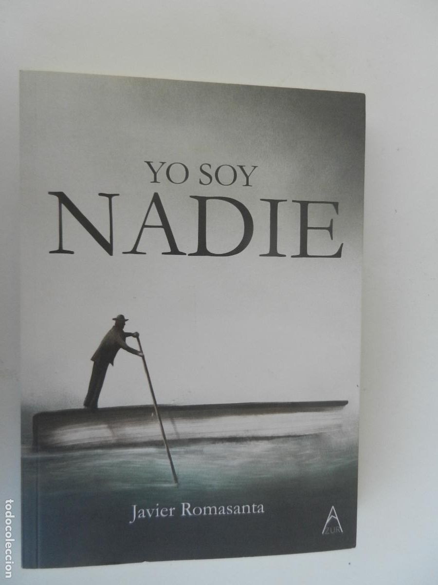 Libros de segunda mano: YO SOY NADIE - JAVIER ROSAMARA - AZUR - 1&ordf; EDC 2023