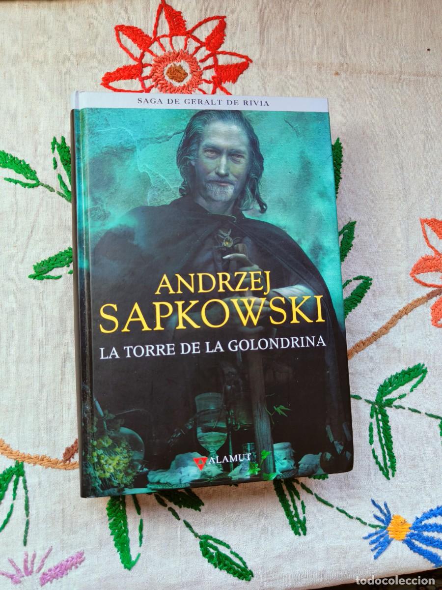 Second hand books: La Torre de la Golondrina. Saga Geralt Rivia, 6. Andrzej Sapkowski. Editorial Alamut. The Witcher
