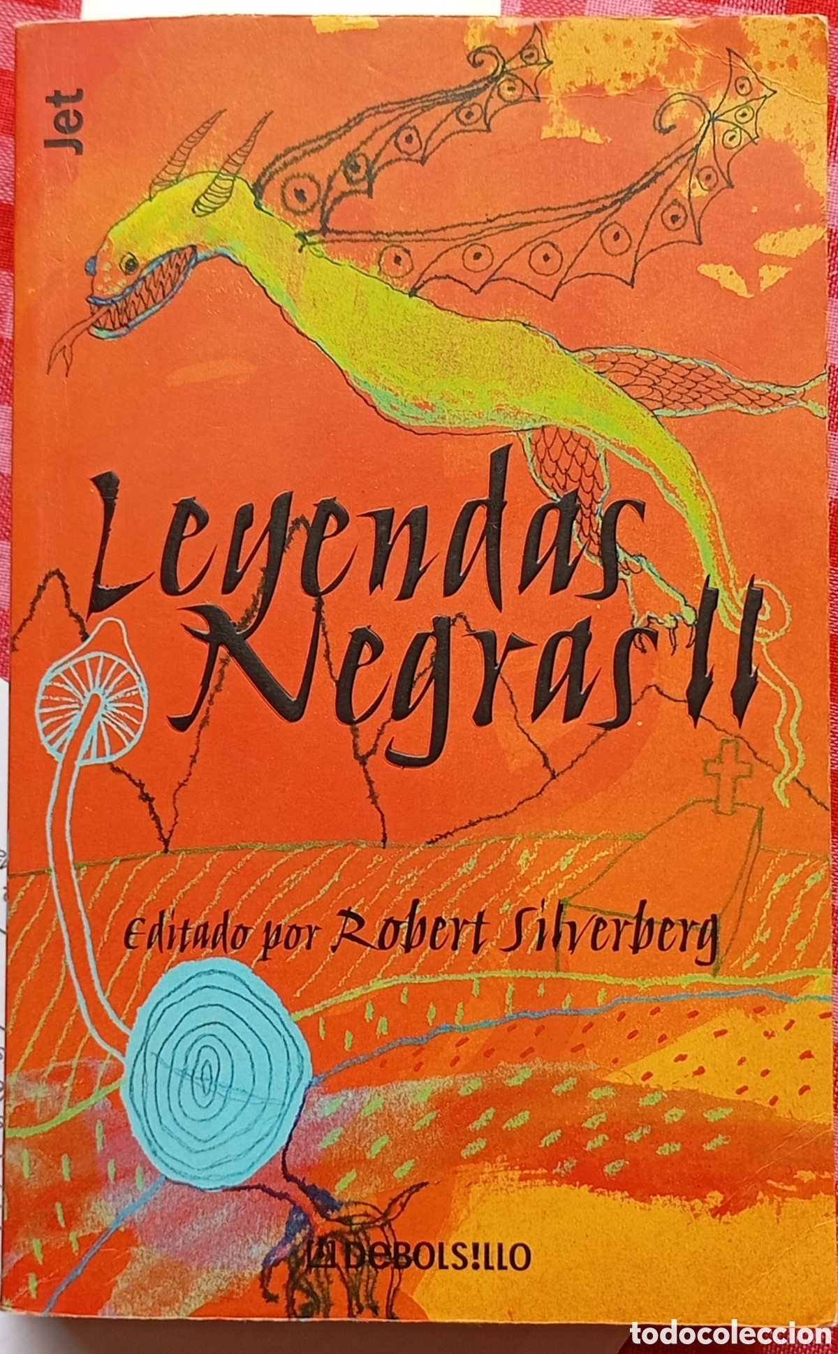 Libros de segunda mano: Leyendas negras II - recopilacion de Robert Silverberg - Stephen King Anne McCaffrey Terry Goodkind