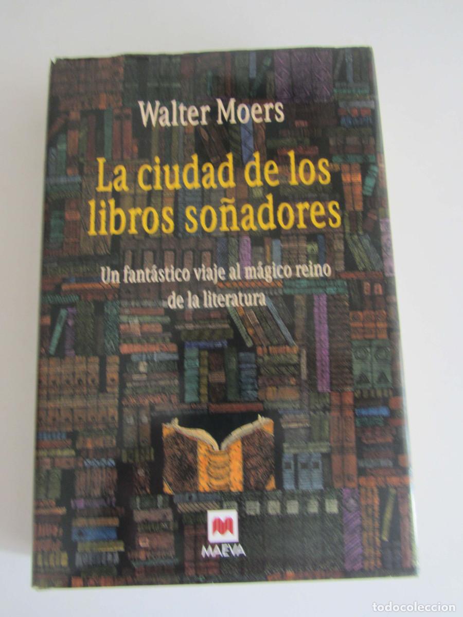 Libros de segunda mano: La ciudad de los libros so&ntilde;adores. Walter Moers. Maeva ediciones 2006