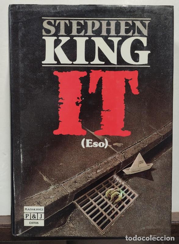 Libros de segunda mano: It - Stephen King - Plaza & Jan&eacute;s Editores - 1987 - Primera Edici&oacute;n - Tapa dura