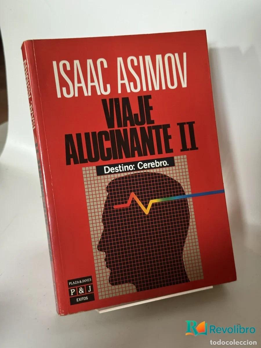 Libros de segunda mano: Viaje Alucinante II - Isaac Asimov