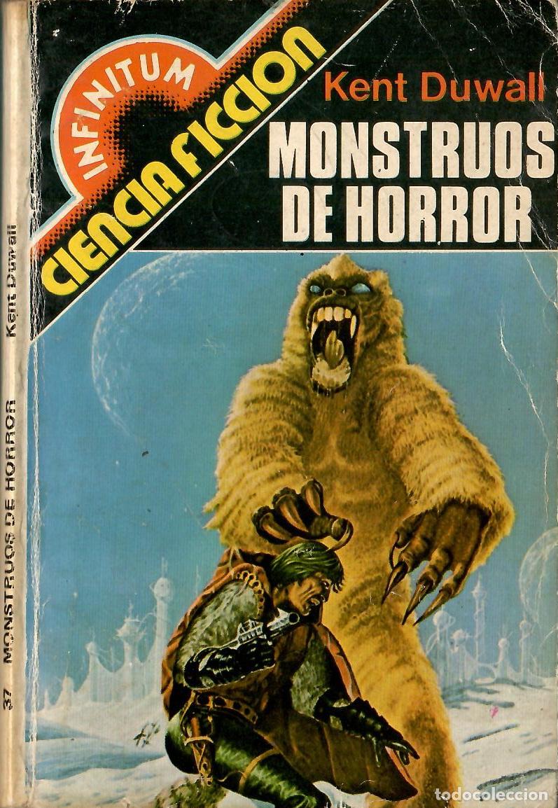Libros de segunda mano: Infinitum Ciencia Ficcion, Producciones Editoriales, n&ordm; 37: Monstruos de horror - Kent Duwall
