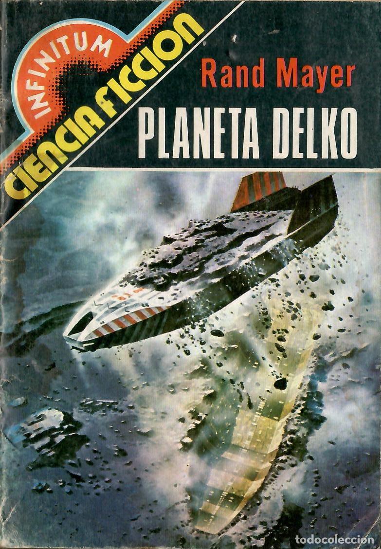 Libros de segunda mano: Bolsilibros pulp, Infinitum Producciones Editoriales, n&ordm; 5: Planeta Delko - Rand Mayer